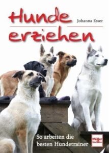 Johanna Esser hunde erziehungs Buch